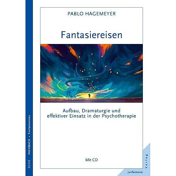 Fantasiereisen, m. Audio-CD, Pablo Hagemeyer