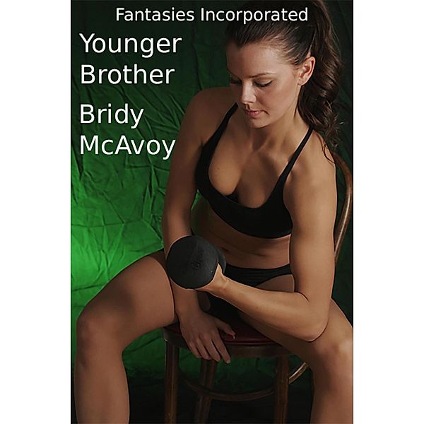 Fantasies Incorporated - Younger Brother / Fantasies Incorporated, Bridy Mcavoy