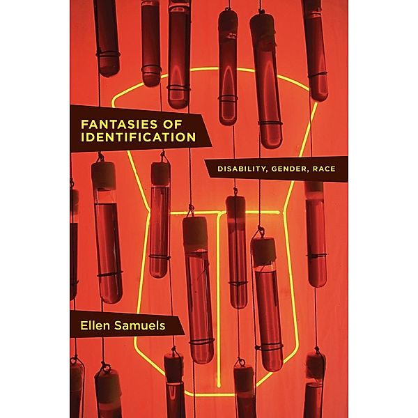 Fantasies of Identification / Cultural Front, Ellen Samuels