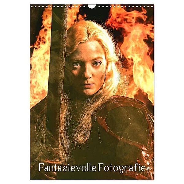 Fantasievolle Fotografie (Wandkalender 2024 DIN A3 hoch), CALVENDO Monatskalender, Cornelia Papendick