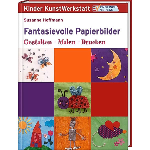 Fantasievolle Papierbilder, Susanne Hoffmann