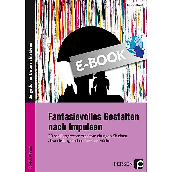 Fantasievolles Gestalten nach Impulsen, Gerlinde Blahak