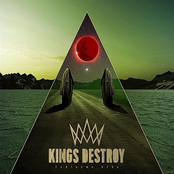 Fantasma Nera (Vinyl), Kings Destroy