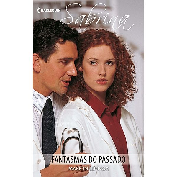 Fantasmas do passado / SABRINA Bd.459, Marion Lennox