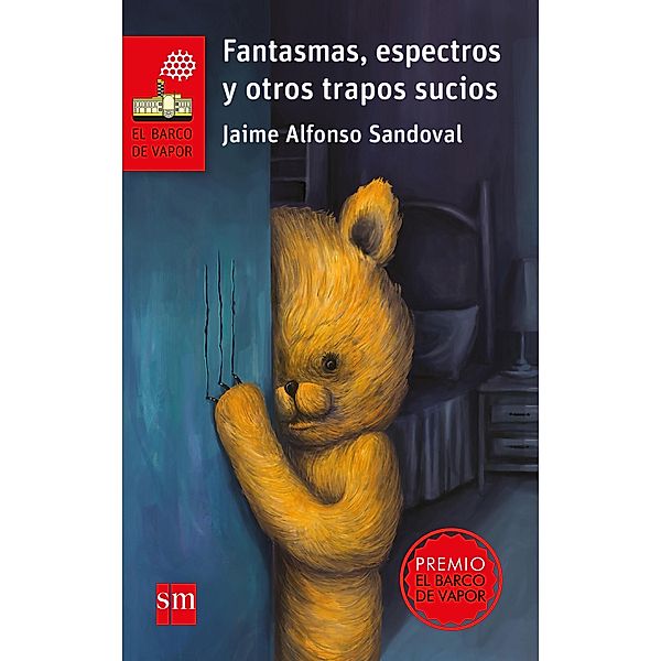 Fantasmas, espectros y otros trapos sucios / El Barco de Vapor Roja, Jaime Alfonso Sandoval