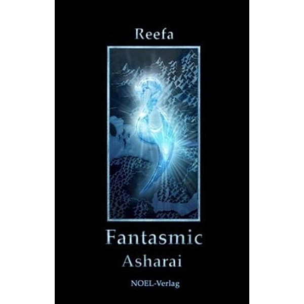 Fantasmic - Asharai, Reefa
