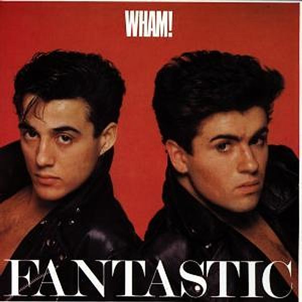 Fantastic, Wham!