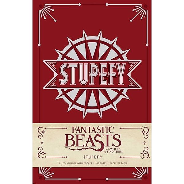 Fantastic Beasts and Where to Find Them: Stupefy Hardcover Ruled Journal, Insight Editions
