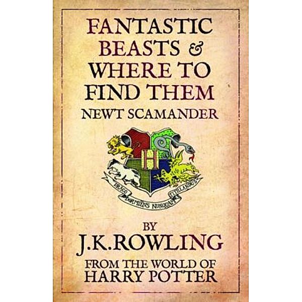 Fantastic Beasts & Where to Find Them, J.K. Rowling, Newt Scamander