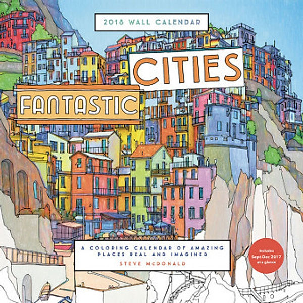 Fantastic Cities Wall Calender 2018, Steve McDonald