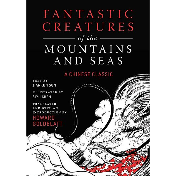 Fantastic Creatures of the Mountains and Seas, Anonymous, Jiankun Sun