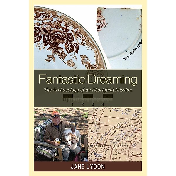 Fantastic Dreaming / Worlds of Archaeology, Jane Lydon