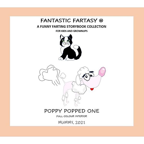 Fantastic Fartasy - Poppy Popped One, Mummy