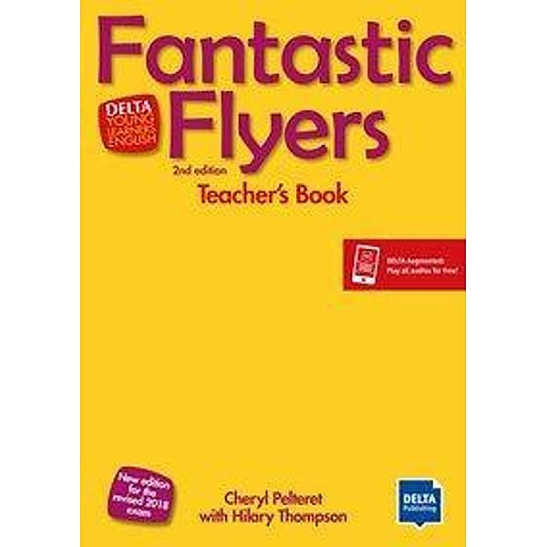 Fantastic Flyers 2nd Edition - Teacher's Book with DVD and Delta Augmented