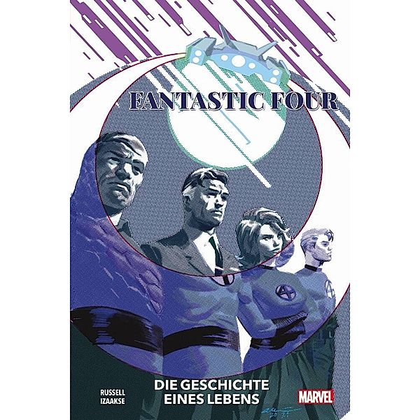 Fantastic Four: Die Geschichten eines Lebens, Mark Russell, Sean Izaakse, Ze Carlos, Carlos Magno, Francesco Manna, Angel Unzueta