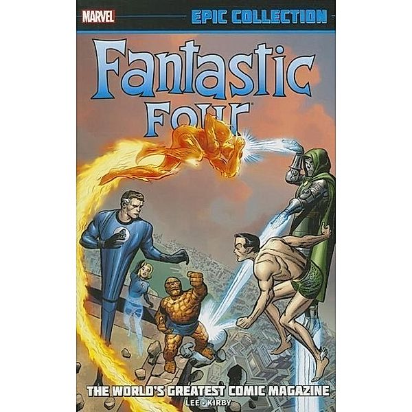 Fantastic Four Epic Collection: The World's Greatest Comic Magazine, Stan Lee