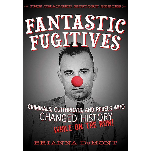 Fantastic Fugitives, Brianna DuMont