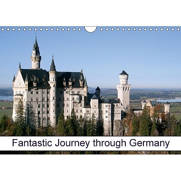 Fantastic Journey through Germany (Wall Calendar 2018 DIN A4 Landscape), Kattobello, k. A. Kattobello