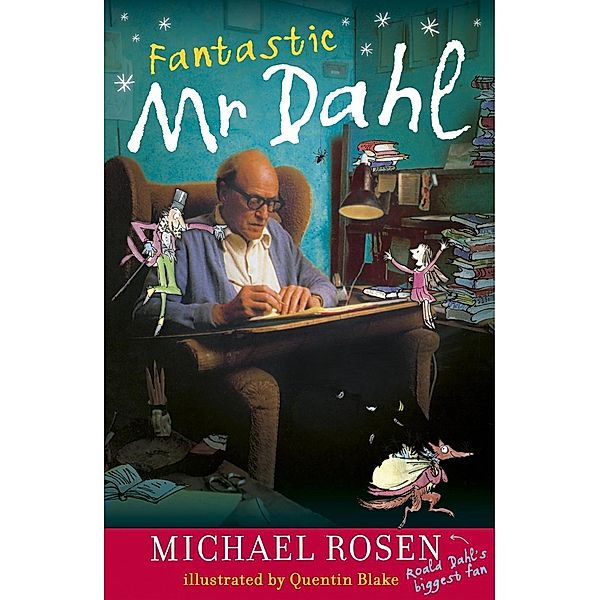 Fantastic Mr Dahl, Michael Rosen
