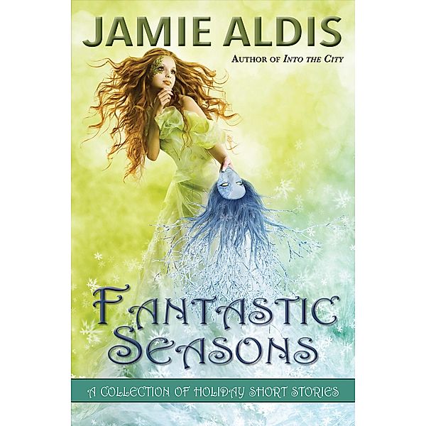 Fantastic Seasons / Fantastic Seasons, Jamie Aldis