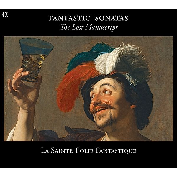 Fantastic Sonatas: The Lost Manuscript, La Sainte-Folie Fantastique