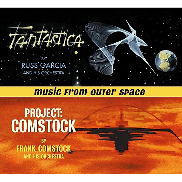Fantastica And Project: Comstock, Music From Outer Space