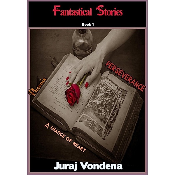 Fantastical Stories (Book 1), Juraj Vondena
