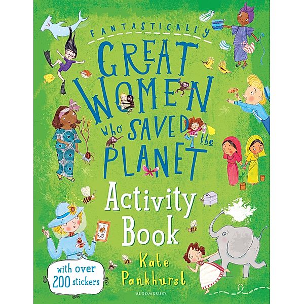 Fantastically Great Women Who Saved the Planet Activity Book, Kate Pankhurst