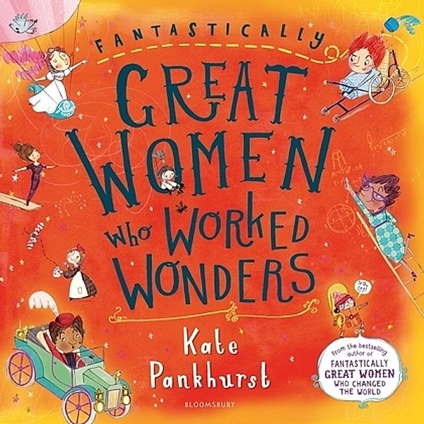 Fantastically Great Women Who Worked Wonders, Kate Pankhurst