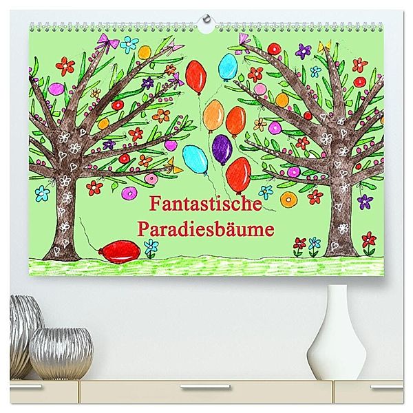 Fantastiche Paradiesbäume (hochwertiger Premium Wandkalender 2025 DIN A2 quer), Kunstdruck in Hochglanz, Calvendo, Sarnade