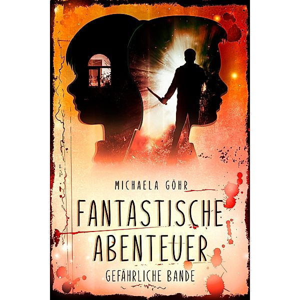 Fantastische Abenteuer 3 / Fantastische Abenteuer Bd.3, Michaela Göhr