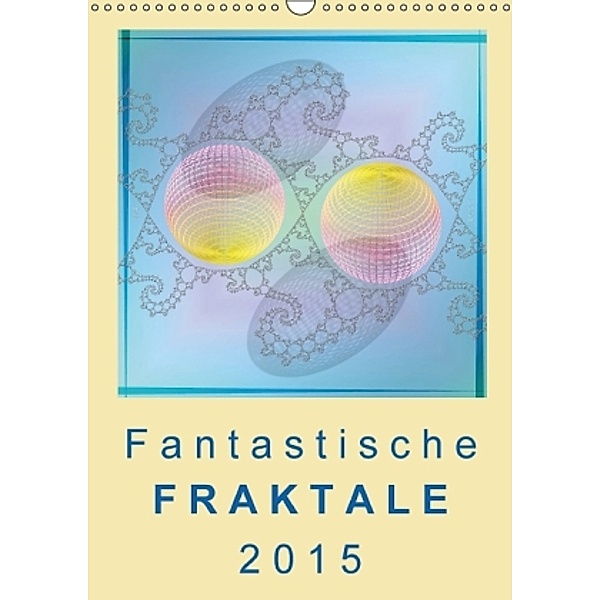 Fantastische Fraktale 2015 (Wandkalender 2015 DIN A3 hoch), FracFox