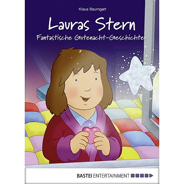 Fantastische Gutenacht-Geschichten / Lauras Stern Gutenacht-Geschichten Bd.6, Klaus Baumgart, Cornelia Neudert