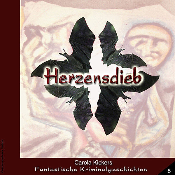 Fantastische Kriminalgeschichten Folge 08: Herzensdieb, Carola Kickers