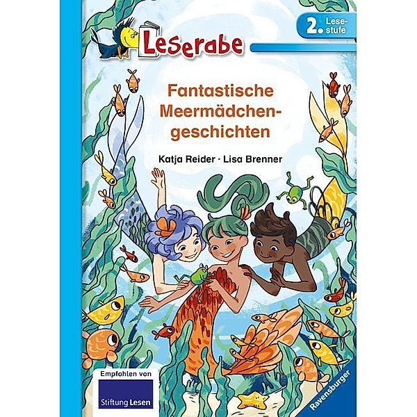 Fantastische Meermädchengeschichten - Leserabe 2. Klasse - Erstlesebuch für Kinder ab 7 Jahren, Katja Reider