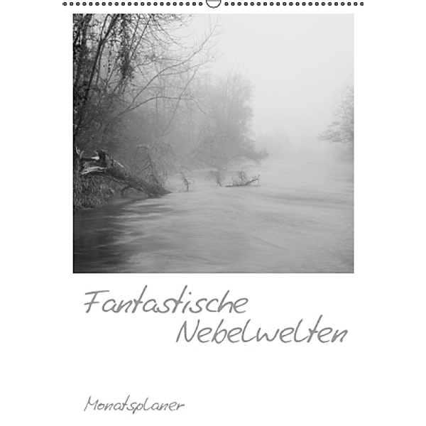 Fantastische Nebelwelten (Wandkalender 2015 DIN A2 hoch), Jürgen Fischer