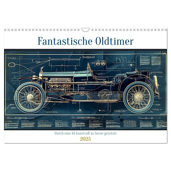 Fantastische Oldtimer (Wandkalender 2025 DIN A3 quer), CALVENDO Monatskalender, Calvendo