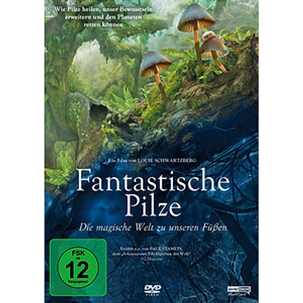 Fantastische Pilze - Die magische Welt zu unseren Füßen, Paul Stamets, Roland Griffiths, Andrew Weil