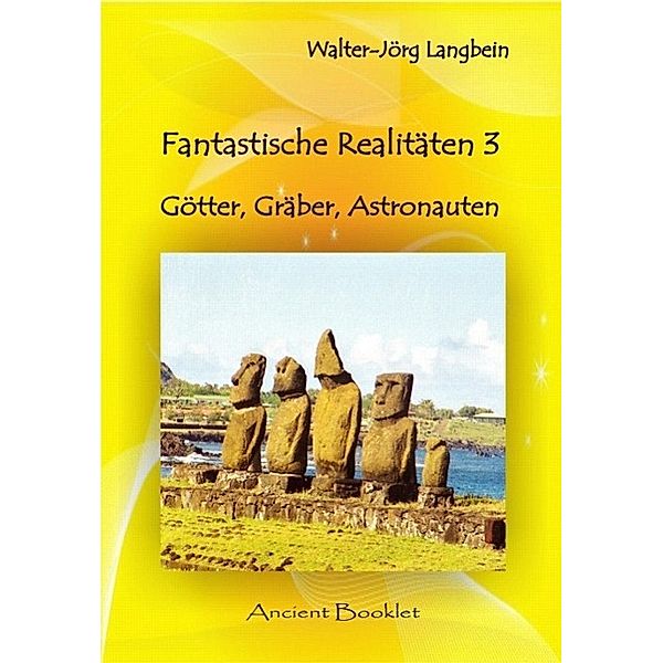 Fantastische Realitäten 3, Walter-Jörg Langbein