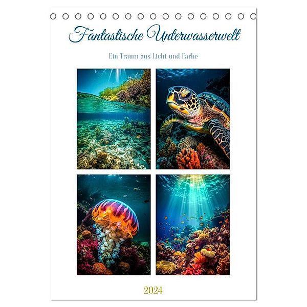 Fantastische Unterwasserwelt (Tischkalender 2024 DIN A5 hoch), CALVENDO Monatskalender, Steffen Gierok-Latniak