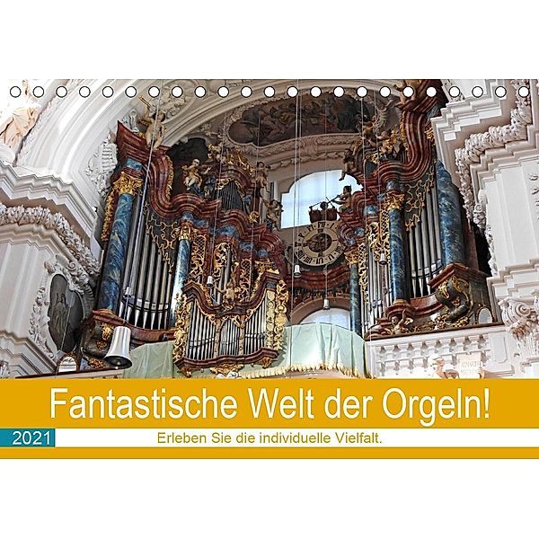 Fantastische Welt der Orgeln (Tischkalender 2021 DIN A5 quer), Bettina Vier