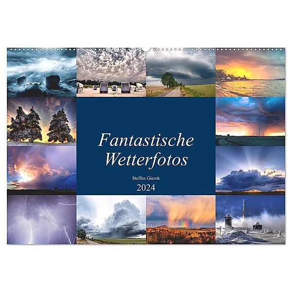 Fantastische Wetterfotos (Wandkalender 2024 DIN A2 quer), CALVENDO Monatskalender, Steffen Gierok ; Magic Artist Design
