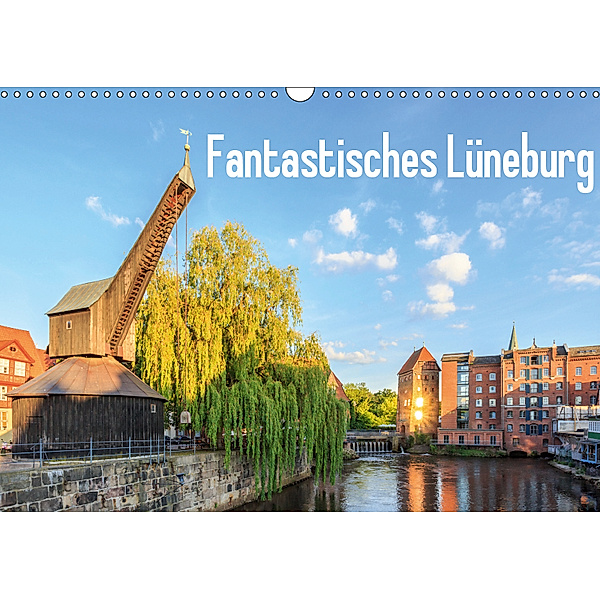 Fantastisches Lüneburg (Wandkalender 2019 DIN A3 quer), Alexander Steinhof