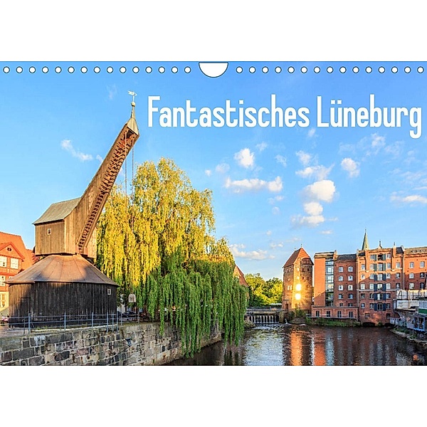 Fantastisches Lüneburg (Wandkalender 2023 DIN A4 quer), Alexander Steinhof