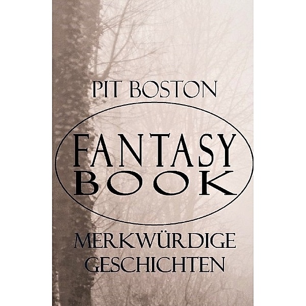 Fantasy Book, Pit Boston