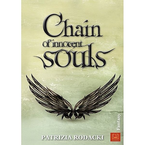 Fantasy / Chain of innocent souls, Patrizia Rodacki