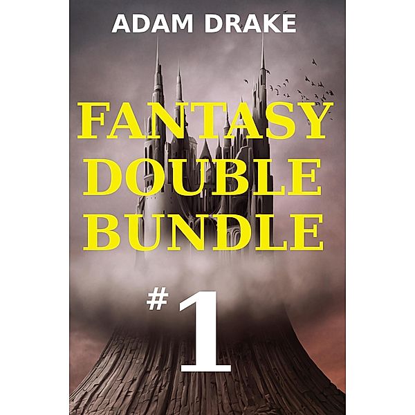 Fantasy Double Bundle: Fantasy Double Bundle #1, Adam Drake