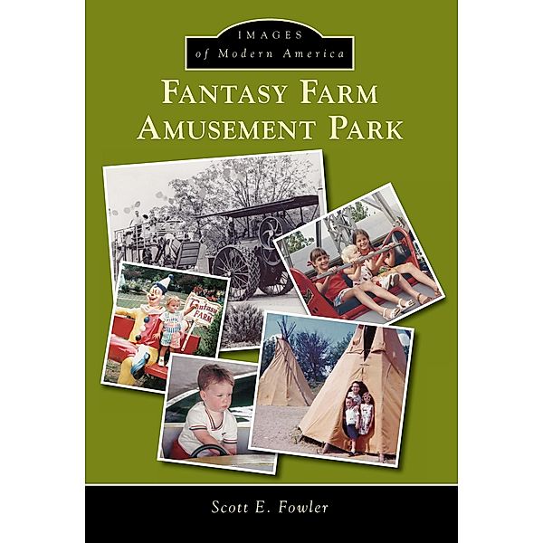 Fantasy Farm Amusement Park, Scott E. Fowler