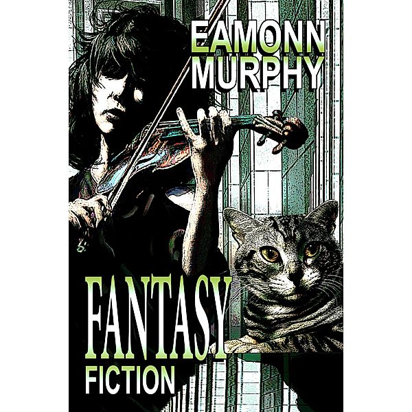 Fantasy Fiction, Eamonn Murphy