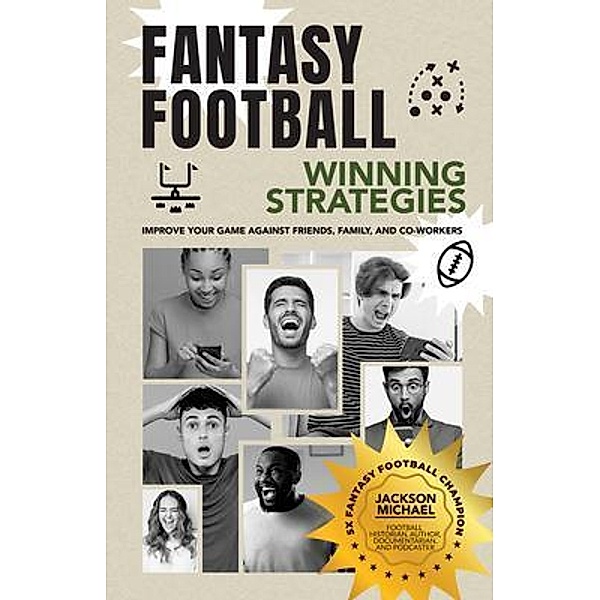 Fantasy Football Winning Strategies, Jackson Michael